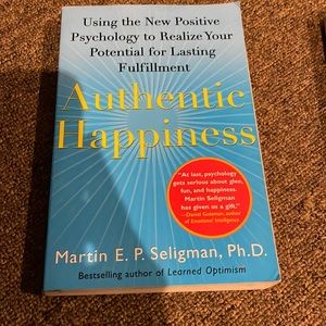 Best seller - authentic happiness by Martin Seligman - a must read
